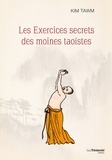 Kim Tawm et Kim Tawn - Les exercices secrets des moines taoïstes.