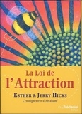 Esther Hicks et Jerry Hicks - La loi de l'attraction - L'enseignement d'Abraham. Avec 60 cartes.