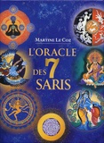Martine Le Coz - L'oracle des 7 saris - Avec 50 cartes oracle.