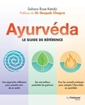 Ayurvéda - Le guide de référence.