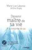 Marie-Lise Labonté - Devenir maître de sa vie - A la rencontre de soi. 1 CD audio
