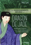 Hsi Lai - Les enseignements sexuels du dragon de jade - Méthodes taoïstes pour la revitalisation sexuelle masculine.