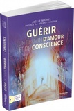 Joëlle Maurel - Guérir - Un chemin d'amour et de conscience. 1 CD audio