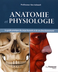 Ken Ashwell - Anatomie et physiologie.