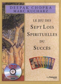 Deepak Chopra et Marc Kucharz - Le jeu des sept lois spirituelles du succès - Avec 36 cartes illustrées, 1 dé, 1 pochette satinée. 1 DVD