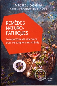Michel Dogna - Remèdes naturopathiques.