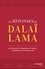Tenzin Dalaï Lama Gyatso et  Dalaï-Lama - Les réponses du Dalaï Lama.