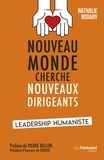 Nathalie Rodary - Nouveau monde cherche nouveaux dirigeants - Leadership humaniste.