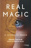 Dean Radin - Real magic - La science de demain.