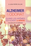 Jean-Pierre Willem - Alzheimer et odorat - Quand les arômes restaurent la mémoire.
