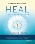 Kelly Noonan Gores et Kelly Noonan Gores - Heal - Les clés de la guérison.