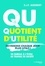 D.J.F Audebert - QU Quotient d'utilité - Devenons chaque jour plus utile !.