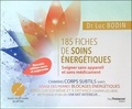 Luc Bodin - 185 fiches de soins énergétiques - Soigner sans appareil et sans médicament. 1 CD audio