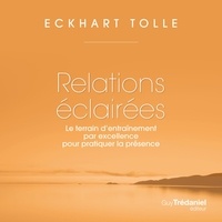 Tolle Eckhart et Renée Gagnon - Relations éclairées.