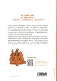 Le grand manuel des mantras. Mantra yoga et mantrathérapie : histoire, pratiques, bénéfices