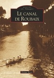 Philippe Waret - Le canal de Roubaix.