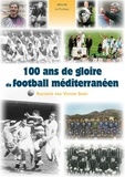Victor Sinet - Le football méditerranéen.