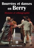 Daniel Bernard - Bourrées et danses en Berry - Histoire et ethnographie.