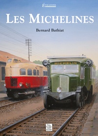 Bernard Bathiat - Les Michelines.