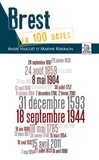 André Hascoët et Martine Kerdraon - Brest en 100 dates.