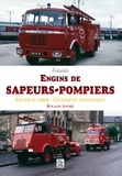 Roland André - Engins de sapeurs-pompiers - Sauver ou périr, courage et dévouement.