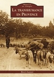 Henri Joannet - La transhumance en Provence.