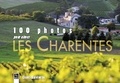 Lionel Boivineau - 100 photos pour aimer les Charentes.