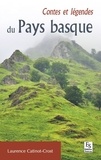 Laurence Catinot-Crost - Contes et légendes du pays basque.