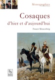 Francis Moncaubeig - Cosaques d'hier et d'aujourd'hui.