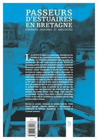 Passeurs d'estuaires en Bretagne. Portraits, histoires et anecdotes