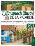  Editions Sutton - L'Almanach illustré de la Picardie.