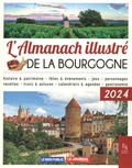  Editions Sutton - L'almanach illustré de la Bourgogne.