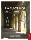  XXX - La Mayenne - Lieux d'Histoire.