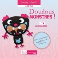 Laëtitia Anne - Doudous monstres.