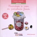 Nathalie Quiquempois - Friandises à créer en porcelaine froide.