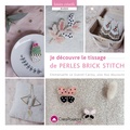 Emmanuelle Le Guével-Cariou - Je découvre le tissage de perles brick stitch.