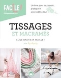 Elise Bautista Maillet - Tissages et macramés.