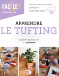 Sabira Bouflah - Apprendre le tufting - Avec une planche incluse.