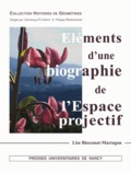 Lise Bioesmat-Martagon - Eléments d'une biographie de l'Espace projectif.