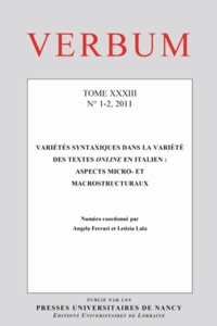 Angela Ferrari et Letizia Lala - Verbum Tome 33 N° 1-2, 2011 : Variétés syntaxiques dans la variété des textes online en italien : aspects micro- et macrostructuraux.