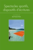 Jean-François Diana - Questions de communication Actes N° 19/2013 : Spectacles sportifs, dispositifs d'écritures.