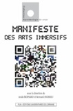 Anaïs Bernard et Bernard Andrieu - Manifeste des arts immersifs.