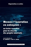 Mauricio Camargo et Vincent Boly - Mesurer l'innovation en entreprise : un levier essentiel pour la réussite des projets innovants.
