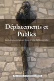 Laurence Denooz et Sylvie Thiéblemont-Dollet - Déplacements et publics.