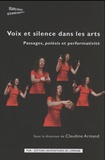 Claudine Armand - Voix et silence dans les arts - Passages, poïèsis et performativité.