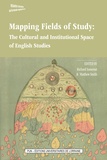 Richard Somerset et Matthew Smith - Mapping Fields of Study: The Cultural and Institutional Space of English Studies.