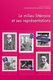 Carole Bisenius-Penin et Jeanne Glesener - Questions de communication Actes N° 44/2021 : Le milieu littéraire et ses représentations.