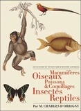 Charles d' Orbigny - Les Planches du Dictionnaire d'Histoire Naturelle - Coffret 5 volumes : Mammifères ; Oiseaux ; Poissons & coquillages ; Insectes ; Reptiles.