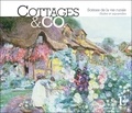 Gabrielle Townsend - Cottages & Co - Scènes de la vie rurale. Huiles et aquarelles.