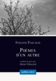 Stratis Pascàlis et Michel Volkovitch - Poèmes d’un autre - visions contemporaines depuis Lesbos.